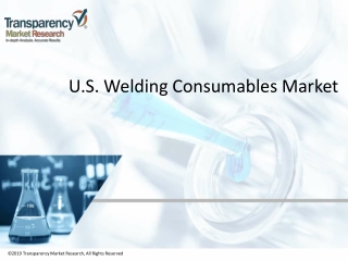 U.S. Welding Consumables Market