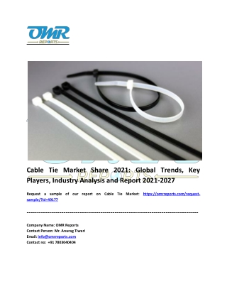 Cable Tie Market: Analysis Report, Share, Trends and Overview 2021-2027