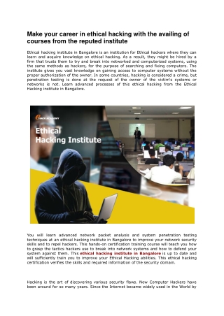 Make your career in ethical hacking with the availing of courses from the reputed institute