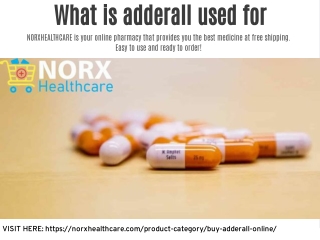 What is adderall used for