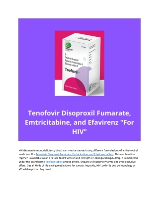 Tenofovir Disoproxil Fumarate, Emtricitabine, and Efavirenz tablets - 300,200 and 600mg