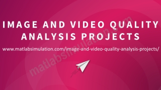 Image And Video Quality Analysis Projects