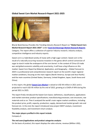 Global Sweet Corn Market Research Report 2021-2025