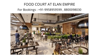 Elan Empire Sector 66 Food Court Minimum Investment, Elan Empire Food Court All