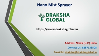 Nano Mist Sprayer at best prices from Draksha Global