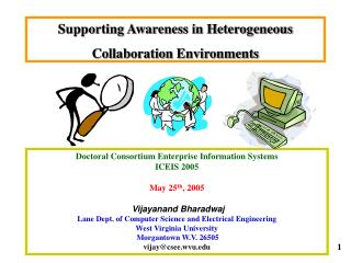 Supporting Awareness in Heterogeneous Collaboration Environments