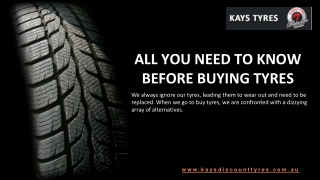 ALL YOU NEED TO KNOW BEFORE BUYING TYRES