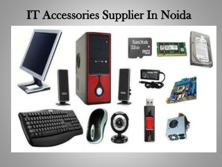 IT Accessories Supplier In Noida