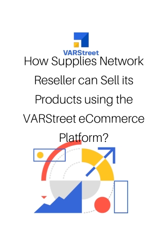 How Supplies Network Reseller can Sell its Products using the VARStreet eCommerce Platform