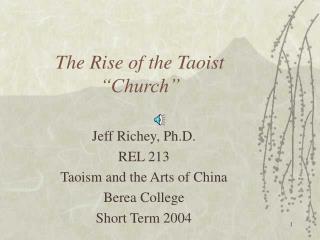 The Rise of the Taoist “Church”