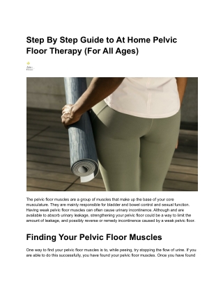 Step By Step Guide to At Home Pelvic Floor Therapy (For All Ages)