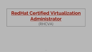 RedHat Certified Virtualization Administrator (RHCVA) Training