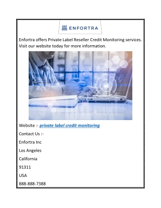 Private Label Credit Monitoring  Enfortra.com