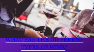 What Are the Different Types of Wine?