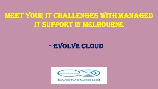 Meet Your IT Challenges with Managed IT Support in Melbourne