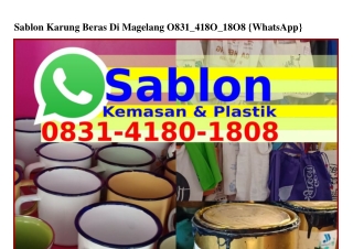 Sablon Karung Beras Di Magelang Ô831_ㄐ18Ô_18Ô8[WhatsApp]