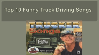 Find funny truck driving songs from Laughing Hyena