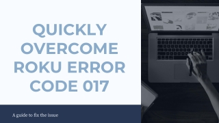 Quickly Overcome Roku Error Code 017