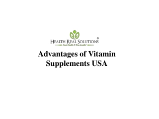 Advantages of Vitamin Supplements USA