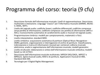 Programma del corso: teoria ( 9 cfu )