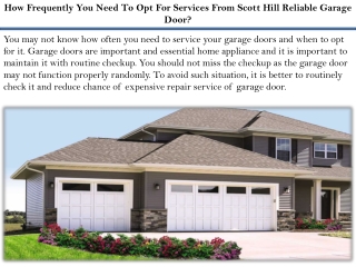 How Frequently You Need To Opt For Services From Scott Hill Reliable Garage Door