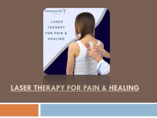 End Your Pain With Laser Therapy For Pain & Healing