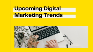 Upcoming Digital Marketing Trends