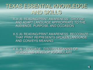 TEXAS ESSENTIAL KNOWLEDGE AND SKILLS
