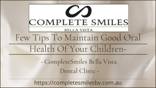 Looking For General Dentistry Services- Visit Completesmiles Bella Vista Dental