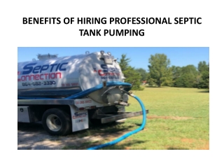 BENEFITS OF HIRING PROFESSIONAL SEPTIC TANK PUMPING