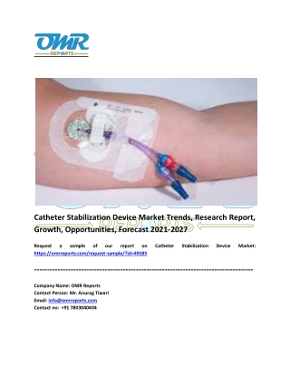 Catheter Stabilization Device Market Industry Analysis and Report 2021-2027