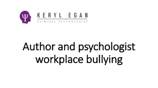 Author and psychologist workplace bullying