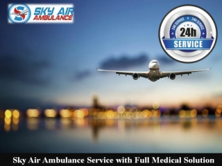Take on Rent Sky Air Ambulance Service in Gaya for Tremendous Facility