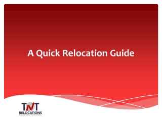 A Quick Relocation Guide