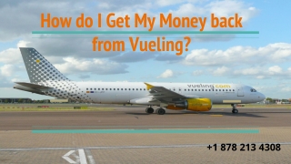 How do I Get My Money back from Vueling?