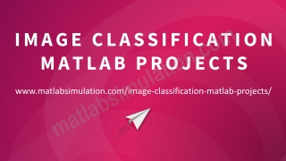 Research Ideas in Image Classification MATLAB Projects