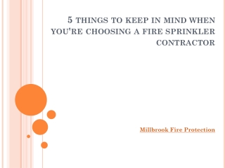5 things to keep in mind when you're choosing a fire sprinkler contractor