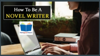 How to be a novel writer