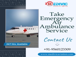 Obtain the Finest Medical Support by Medivic Ambulance in Patna