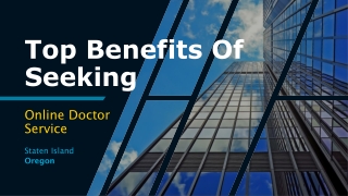 Top Benefits Of Seeking Online Doctor Service