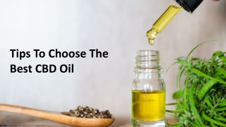 Tips To Choose The Best CBD Oil