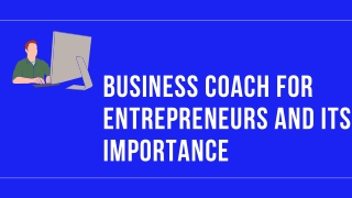 Reasons to consider hiring a business Coach for entrepreneurs