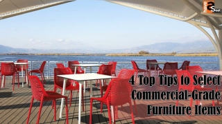 4 Top Tips to Select Commercial-Grade Furniture Items