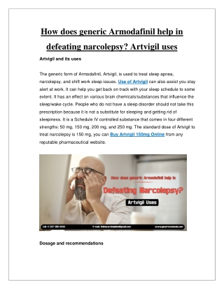 How does generic Armodafinil help in defeating narcolepsy? Artvigil uses