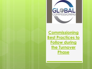 Commissioning Best Practices to Follow during the Turnover