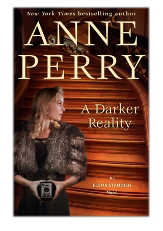 [PDF] Free Download A Darker Reality By Anne Perry