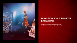 Make way for a smarter Basketball