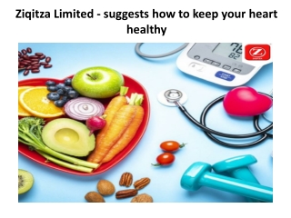 Ziqitza Limited - suggests how to keep your heart healthy