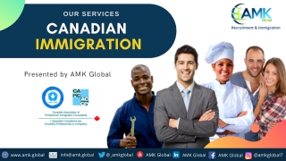 Canadian Immigration Services by AMK Global | Regulated Immigration and Recruitm