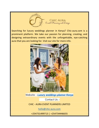 Luxury Weddings Planner Kenya Chic-aura.com